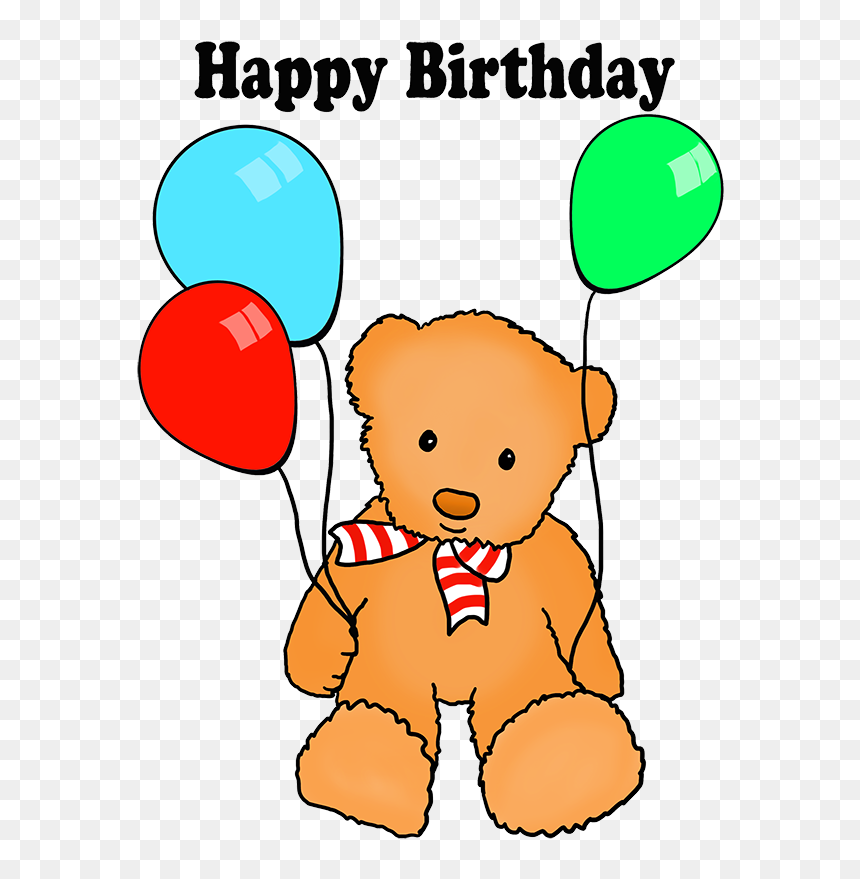 Happy Birthday Teddy Bear Birthday Png, Transparent Png - happy birthday png