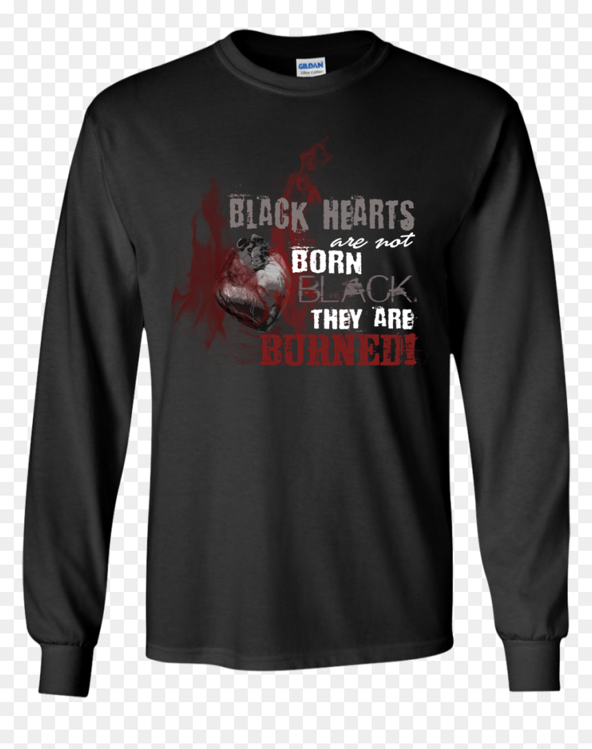 Black Hearts Are Not Born Black - Long-sleeved T-shirt, HD Png Download - black hearts png