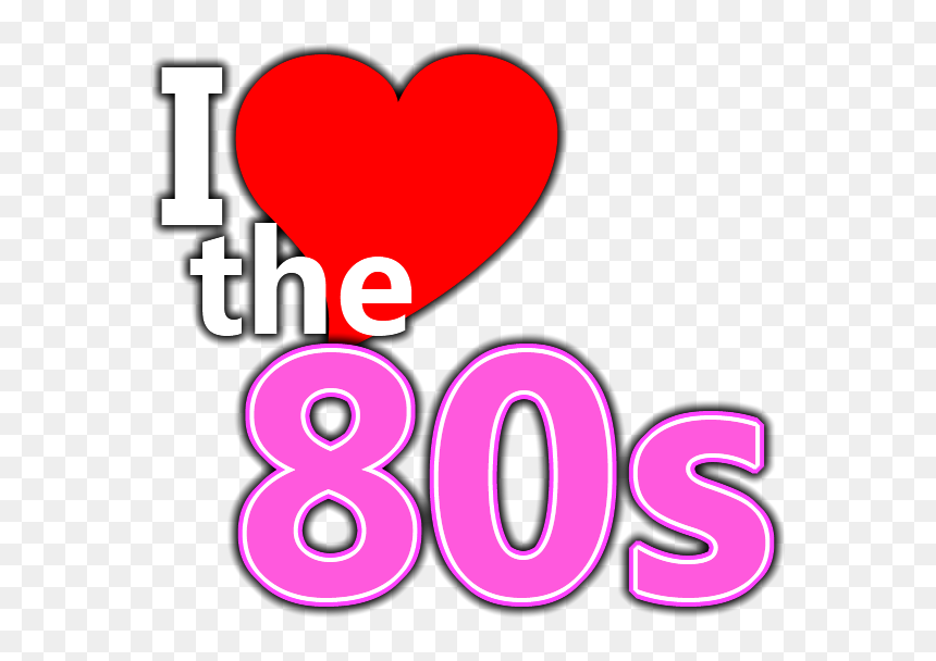 Ilovethe80s, HD Png Download - 80's png