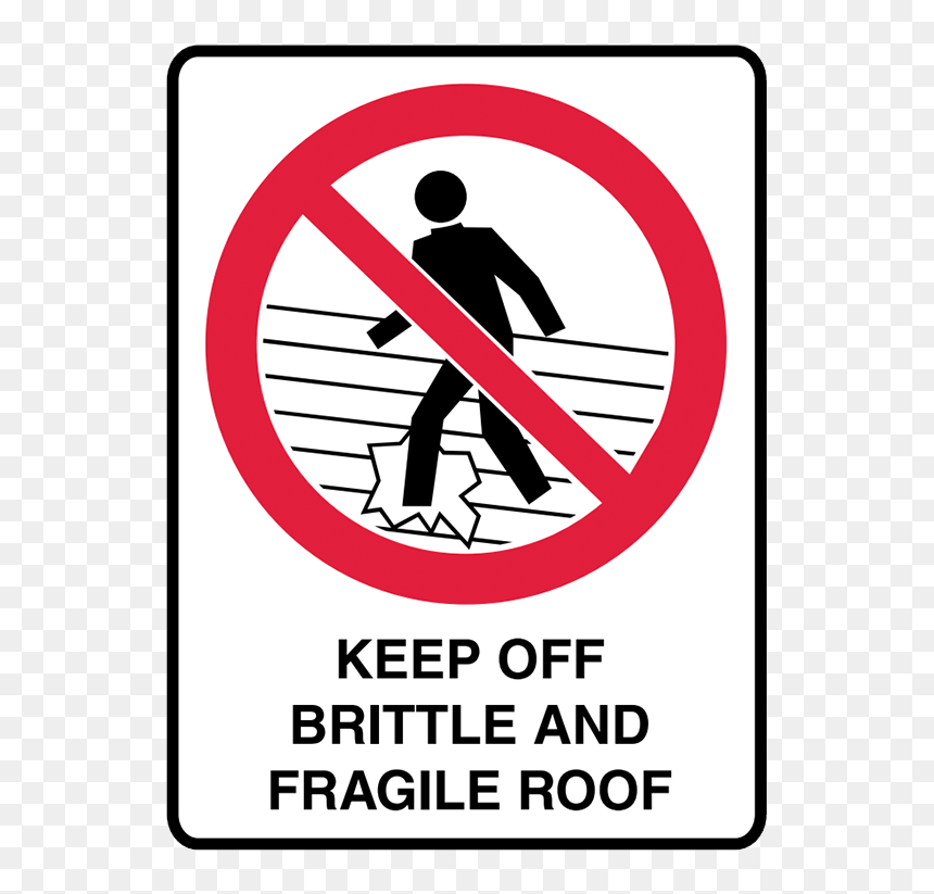 Brady Prohibition Sign - Road Signs No Pedestrians, HD Png Download - fragile png
