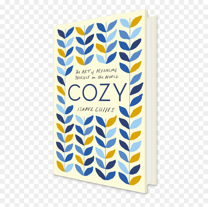 Cozy: The Art Of Arranging Yourself In The World, HD Png Download - elizabeth gillies png