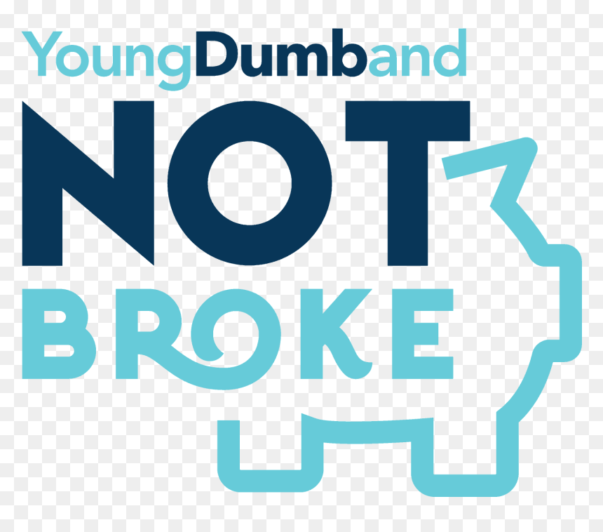 Young, Dumb, And Not Broke - Young Dumb But Not Broke, HD Png Download - dumb png