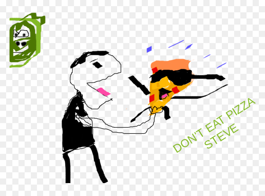 Don"t Eat Pizza Steve - Cartoon, HD Png Download - pizza steve png