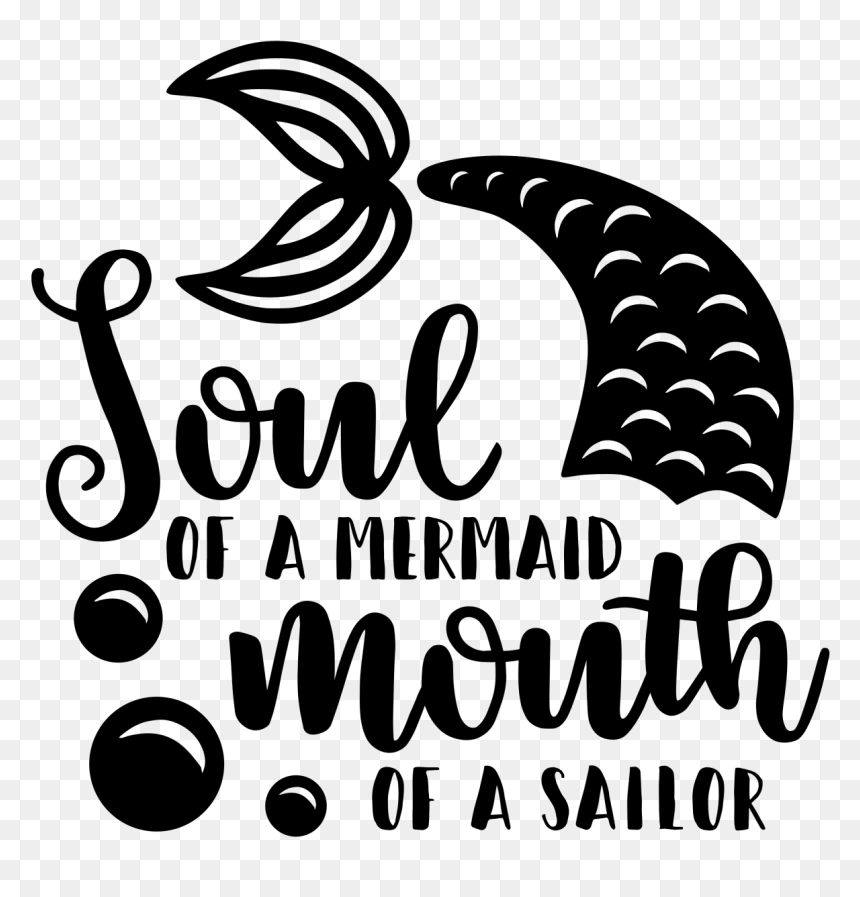 Sailor Png -soul Of A Mermaid Mouth Of A Sailor - Soul Of A Mermaid Mouth Of A Mermaid, Transparent Png - mermaid tail silhouette png