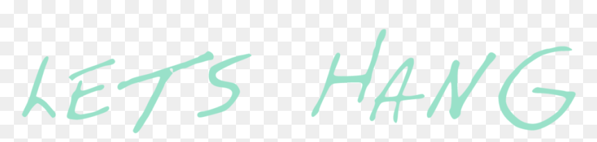 Lets Hang - Calligraphy, HD Png Download - contact me png