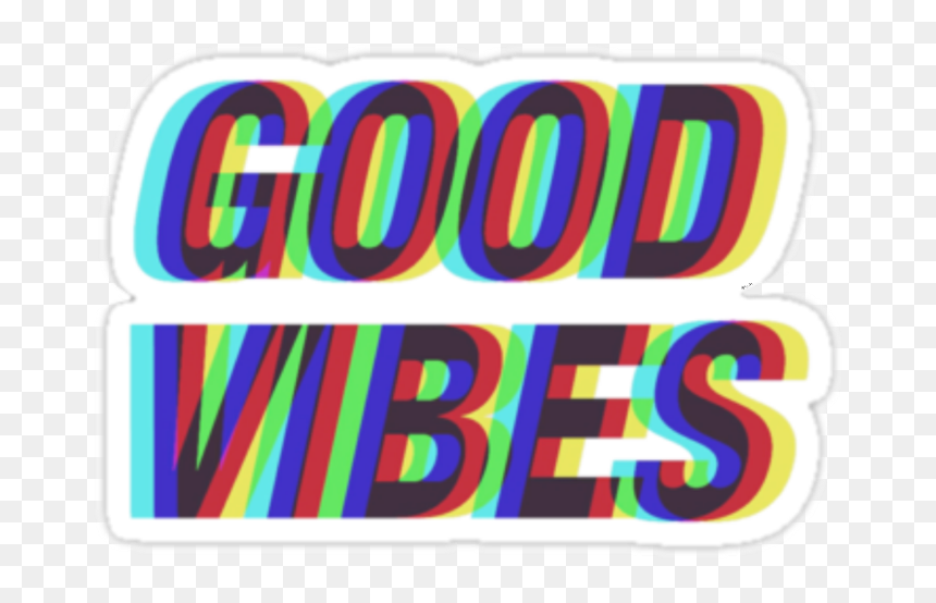 #goodvibes #sticker #glitch #positive - Graphic Design, HD Png Download - good vibes png