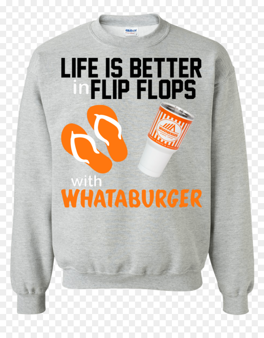 Life Is Better In Flip Flops With Whataburger Shirt, - Long-sleeved T-shirt, HD Png Download - whataburger png