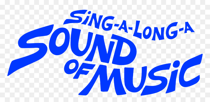 Sing Along With The Movie - Sound Of Music Poster, HD Png Download - sing movie png