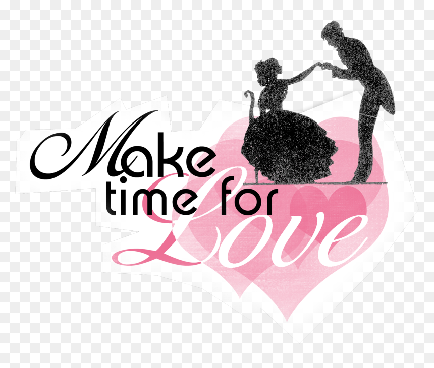 Make Time For Love - Png Format Love Png Text, Transparent Png - love forever png