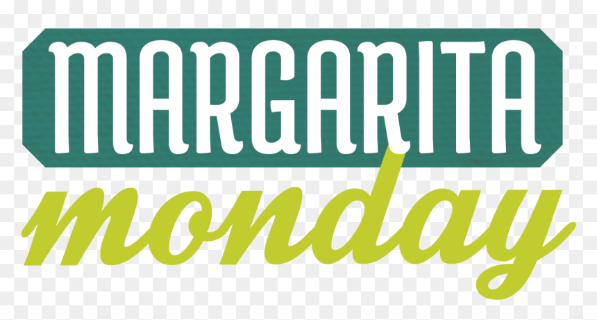 Monday Margarita Specials, HD Png Download - margarita png