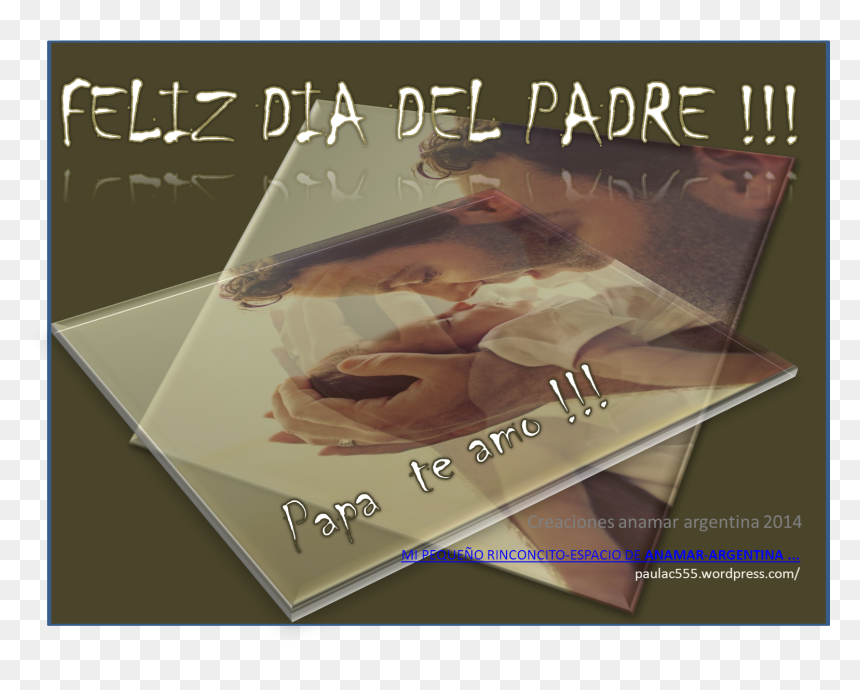 Dia Del Padre 1 Creaciones Anamar Argentina - Poster, HD Png Download - feliz dia del padre png