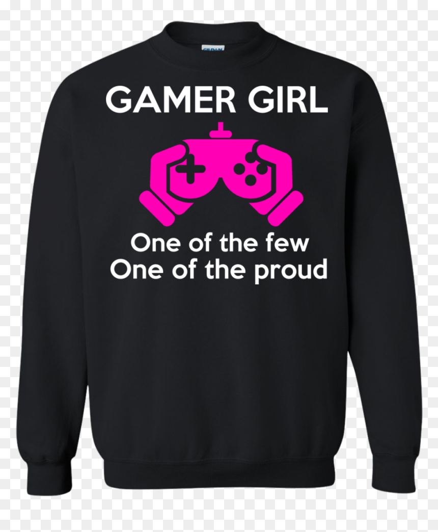 Gamer Girl, One Of The Few, One Of The Proud Sweatshirt - Queens Are Born In March 7, HD Png Download - gamer girl png