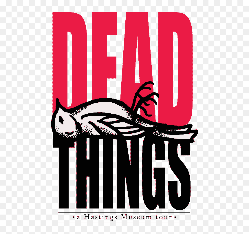 Dead Things Museum Tour - Poster, HD Png Download - dead animal png