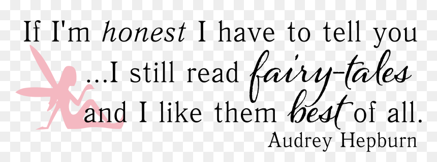 Inspirational Fairytale Quotes, HD Png Download - audrey hepburn png