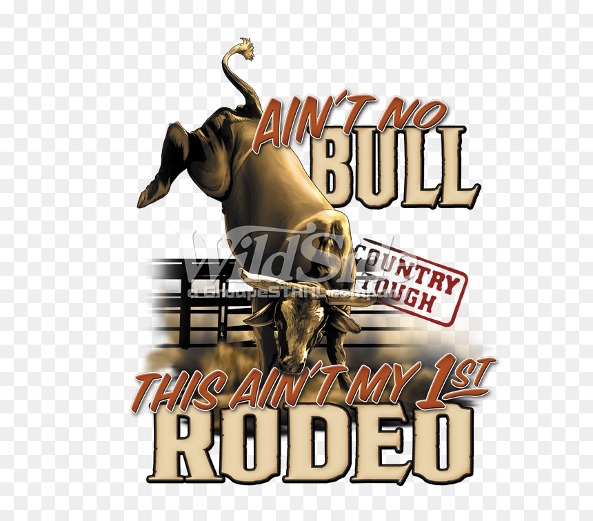 Ain"t No Bull - Poster, HD Png Download - bull riding png