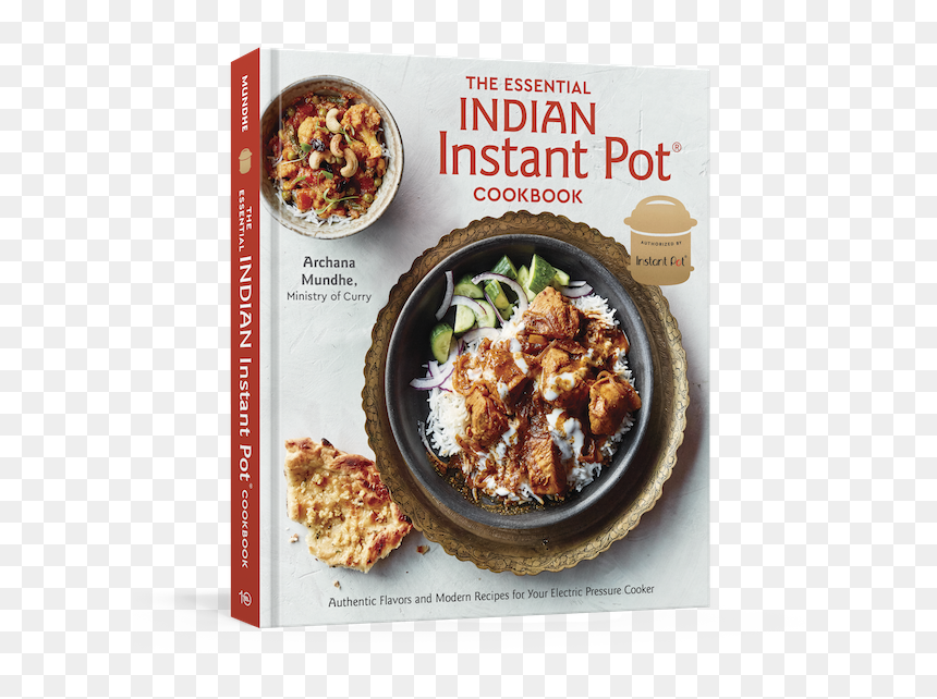 The Essential Indian Instant Pot Cookbook - Essential Indian Instant Pot Cookbook, HD Png Download - indian food dish png