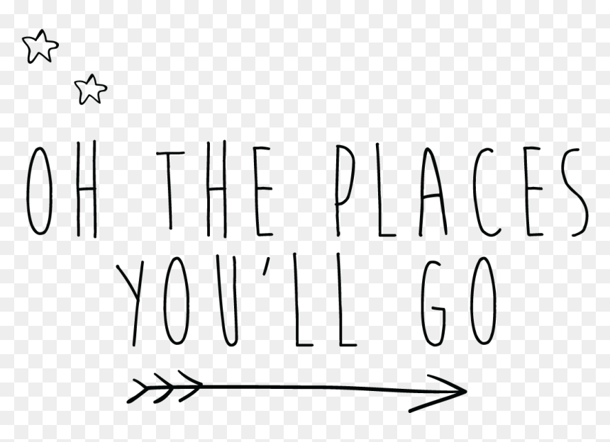 Oh The Places You Ll Go Wall Decals - Calligraphy, HD Png Download - oh the places you'll go png