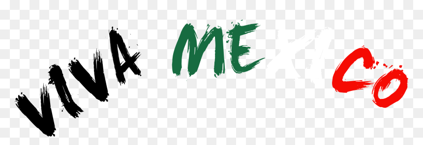 Sombrero Viva Mexico Png Picture - Calligraphy, Transparent Png - viva mexico png