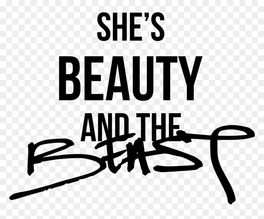 Words Transparent Beast - Shes Beauty, HD Png Download - beauty and beast png