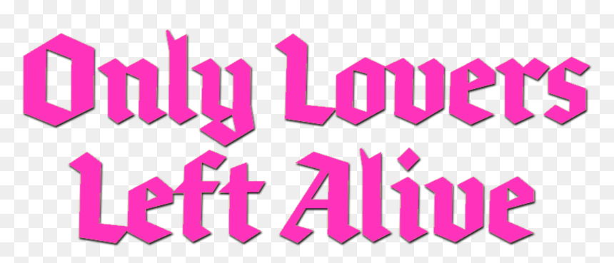 Only Lovers Left Alive Movie Logo, HD Png Download - lovers png