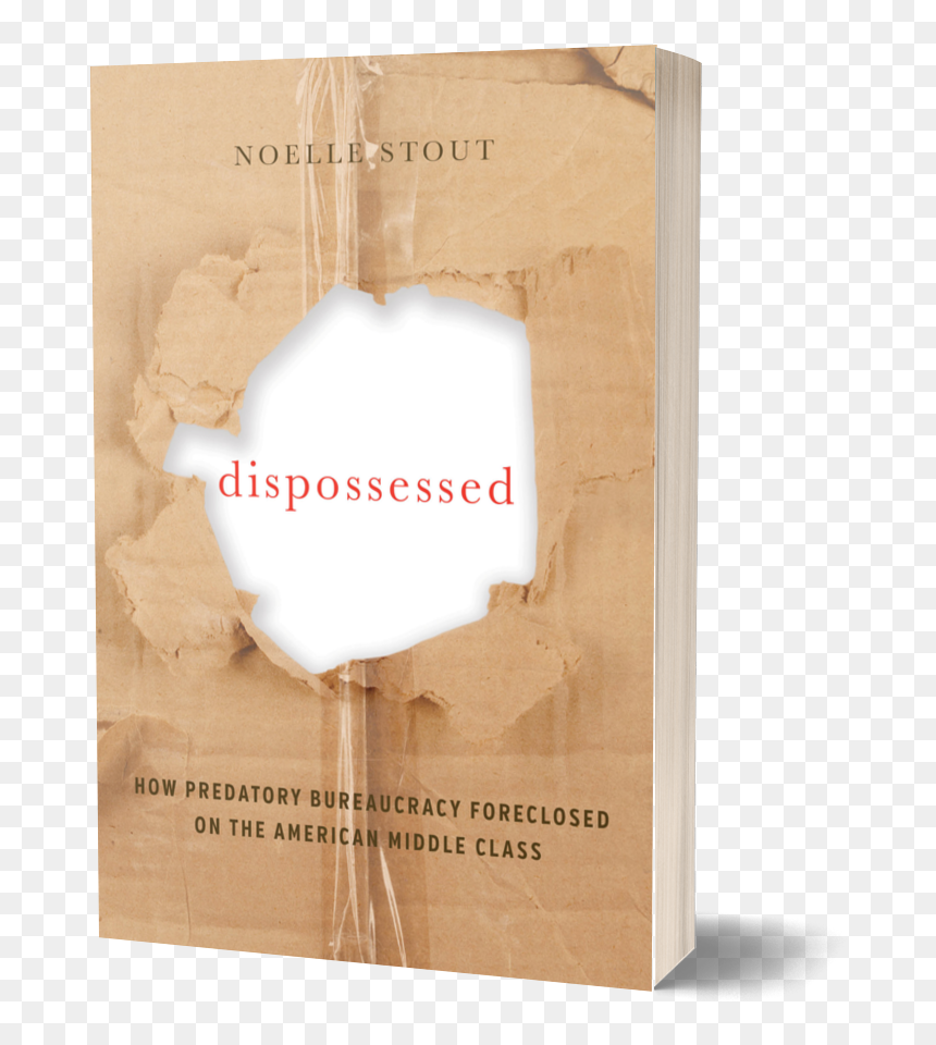 Dispossessed By Noelle Stout - Paper, HD Png Download - foreclosure png