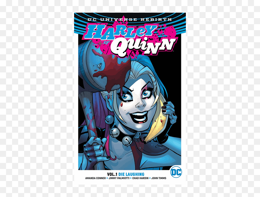 Harley Quinn Vol 1 Die Laughing, HD Png Download - harley quinn comic png