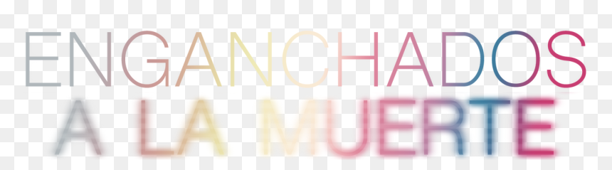 Enganchados A La Muerte Logo, HD Png Download - muerte png