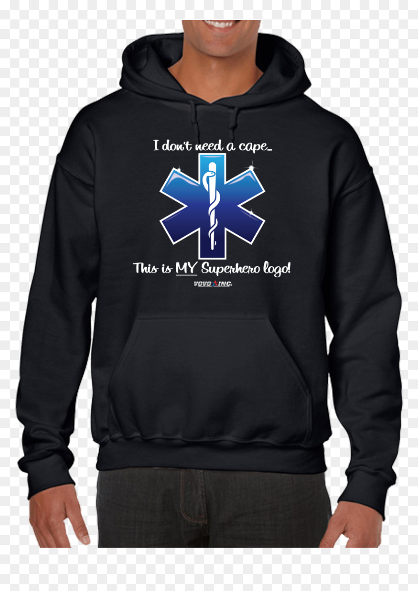 I Don"t Need A Cape Superhero Emt Ems Star Of Life - Big And Tall Hoodies, HD Png Download - emt png