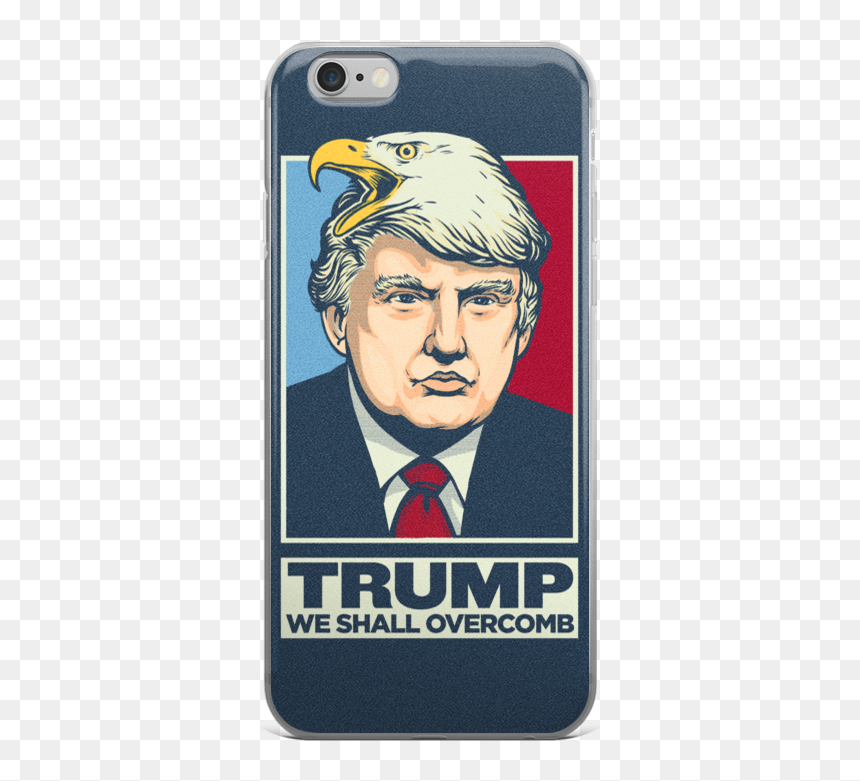 Donald Trump We Shall Overcomb Apple Iphone 6/6s Case - Donald Trump Shirt, HD Png Download - trump cartoon png
