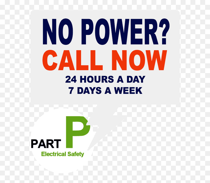 No Power Call Now - Part P, HD Png Download - 24 hour emergency service png