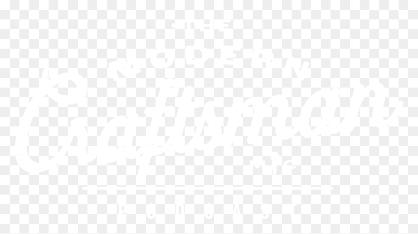 Logo White-04 - Modern Craftsman Podcast, HD Png Download - craftsman logo png