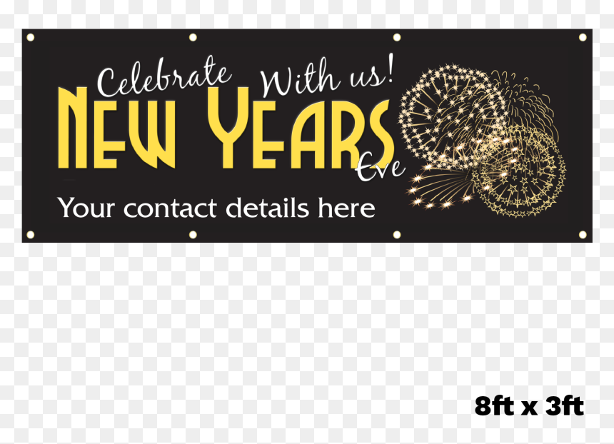 Personalised New Year Party Banners, Tickets Now Available - Calligraphy, HD Png Download - new years ball png