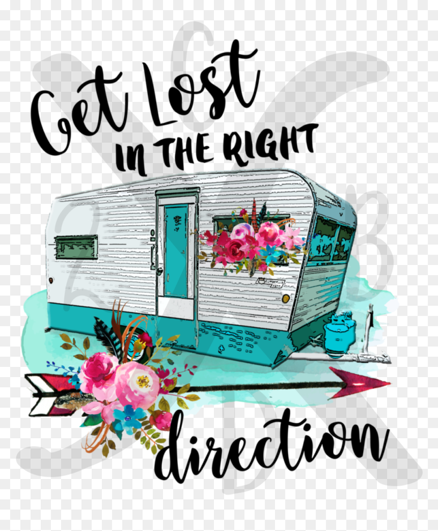 Get Lost In The Right Direction Camper, HD Png Download - direction png