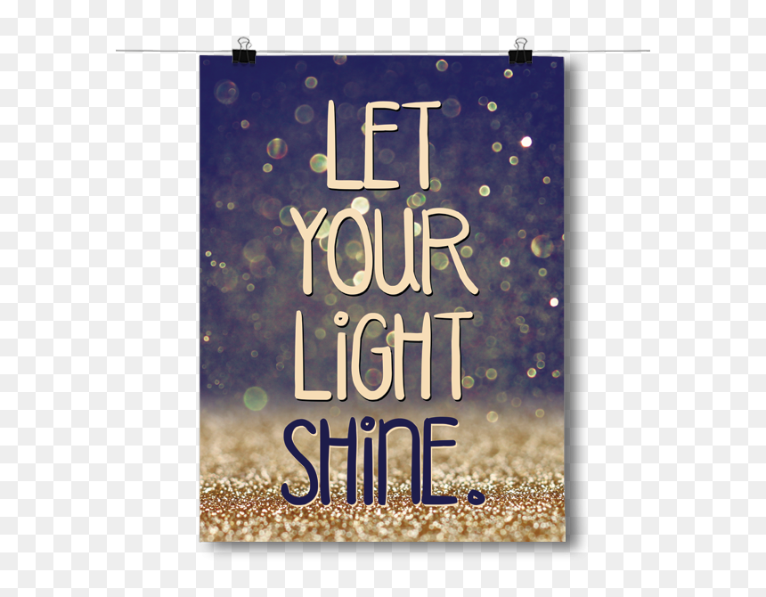 Poster, HD Png Download - light shine png