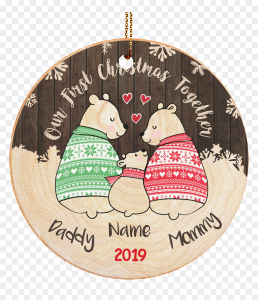 First Christmas Together Daddy Mommy Baby Bear Personalized - Cartoon, HD Png Download - christmas bear png