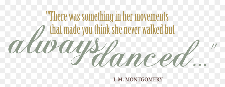 There Was Something In Her Movements That Made You, HD Png Download - quote box png