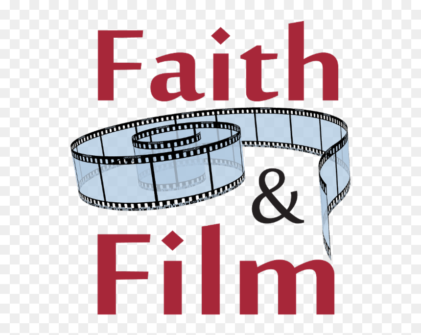 Faith And Film Gathers On Friday, February 10 At - Faith And Film Clipart, HD Png Download - film strip roll png