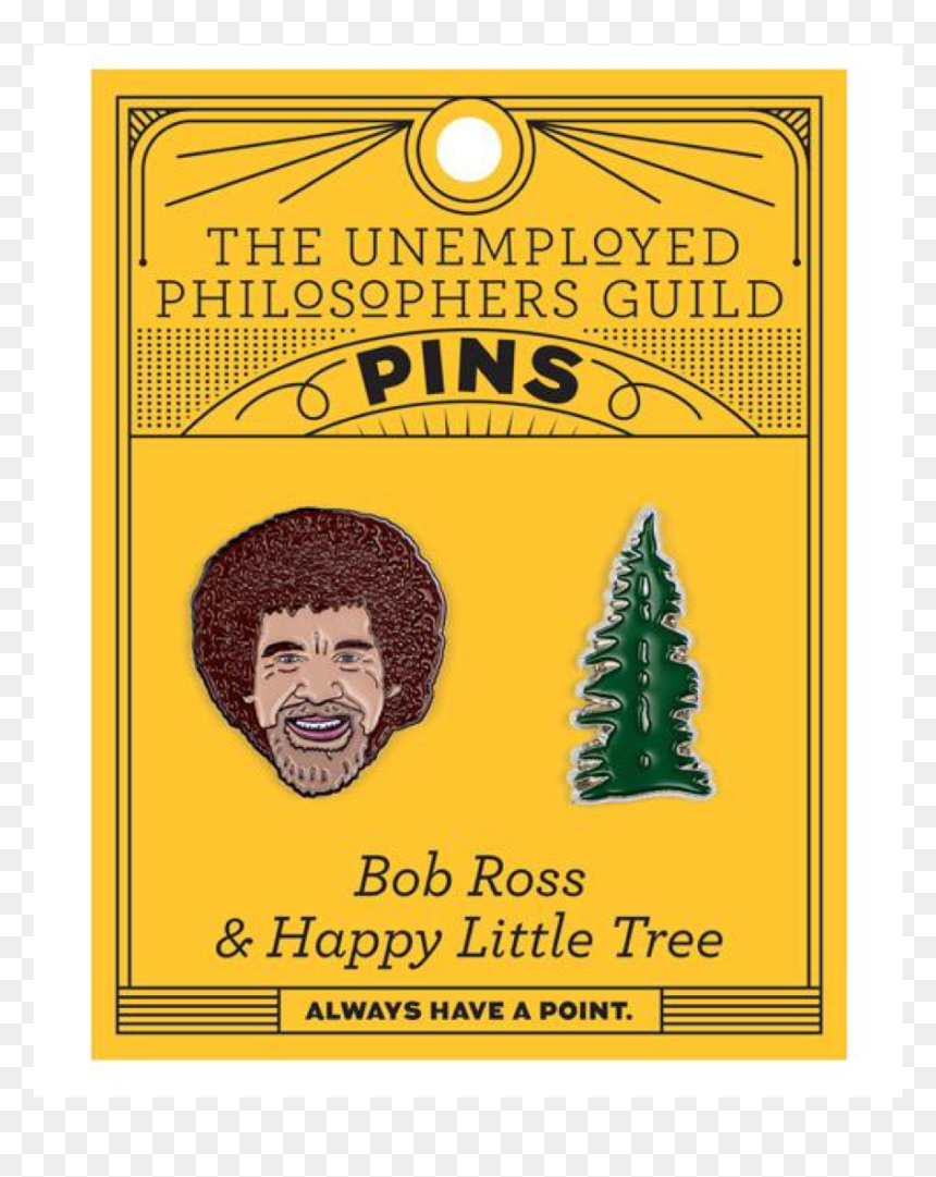 Unemployed Philosophers Guild Pins, HD Png Download - bob ross png