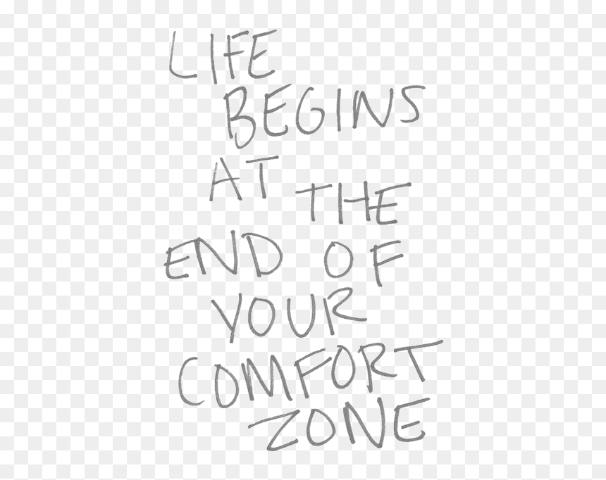 Quotes, Life, And Comfort Zone Image - Your Comfort Zone Will Kill You, HD Png Download - quotes about life png