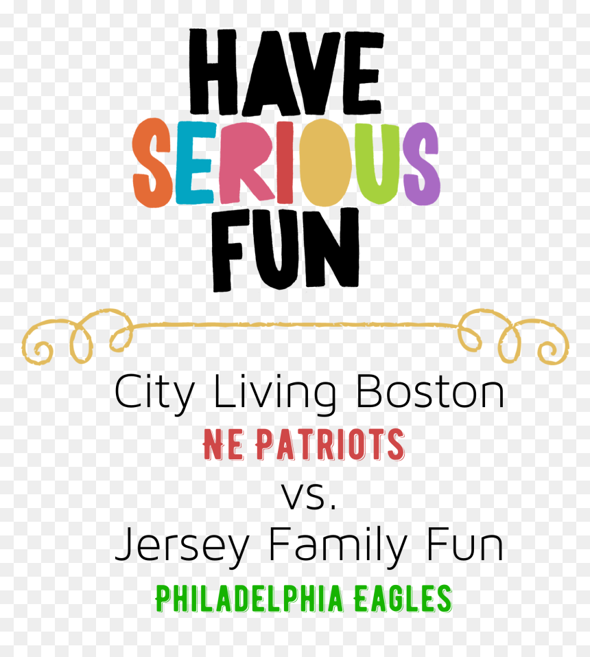 We"re Ready To Show Jersey Family Fun That We Have - Graphic Design, HD Png Download - family fun png