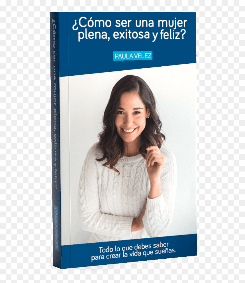 Mujer Feliz Y Plena, HD Png Download - mujer feliz png