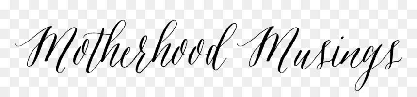 Motherhood Musings - Calligraphy, HD Png Download - sneaking png