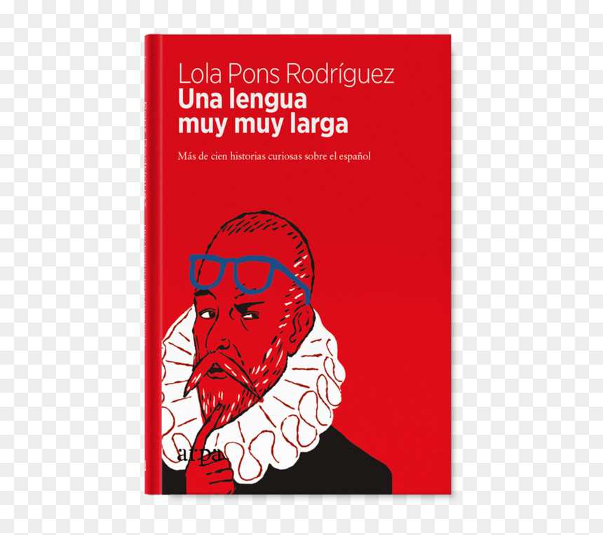 Una Lengua Muy Muy Larga"

 
 Data Rimg="lazy"
 Data - Libros Sobre Lengua Española, HD Png Download - lengua png