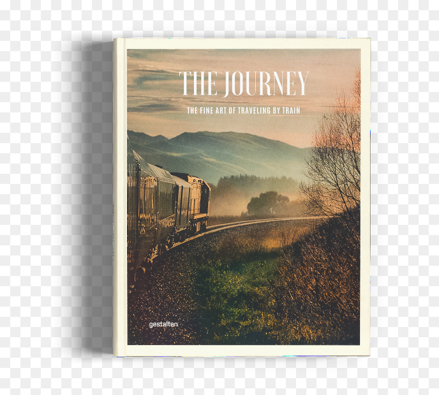 The Journey Train Travel Gestalten Coffee Table Book"
 - Journey The Fine Art Of Traveling, HD Png Download - traveler png