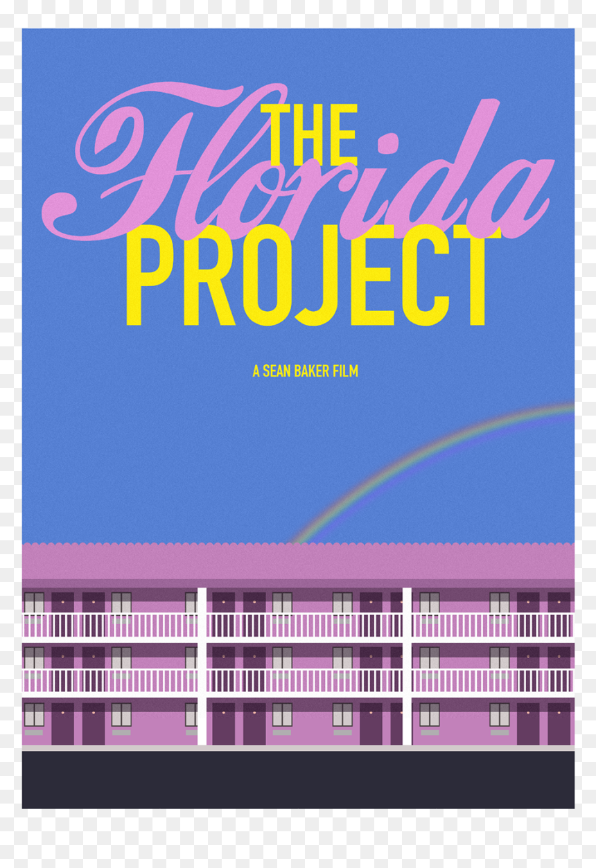 Photograph Graphic Poster Graphics Alternative Film - Florida Project Film Poster, HD Png Download - film clipart png