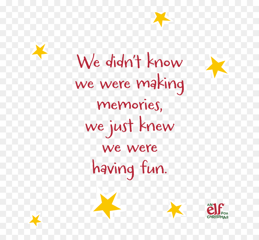 Clip Art Elf We Didn T - Quotes About Memories At Christmas, HD Png Download - christmas quotes png