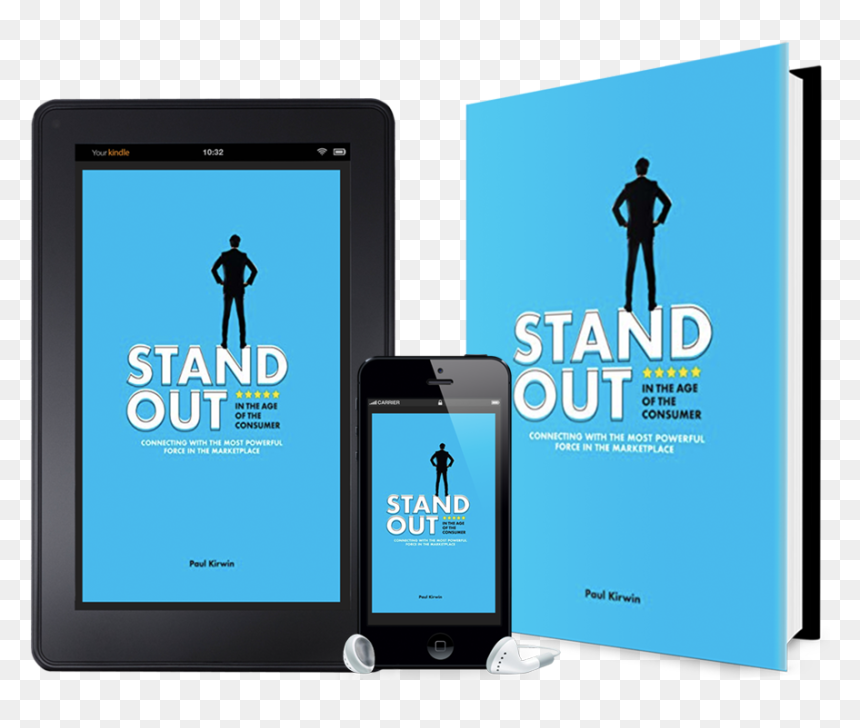 Stand Out In The Age Of The Consumer - Tablet Computer, HD Png Download - stand out png