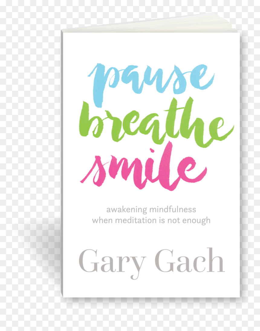Pause Breathe Smile 3d Cover - Poster, HD Png Download - breathe png