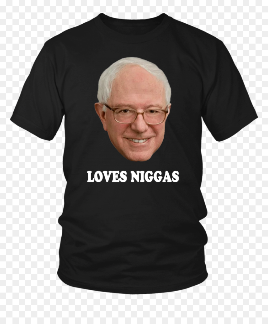Bernie Loves Niggas Unisex T-shirt, HD Png Download - bernie head png