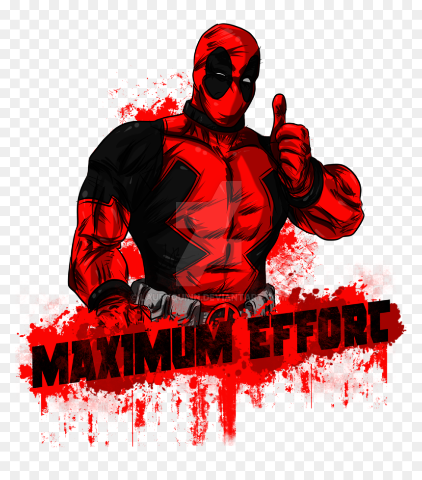 Maximum Effort, HD Png Download - deadpool png